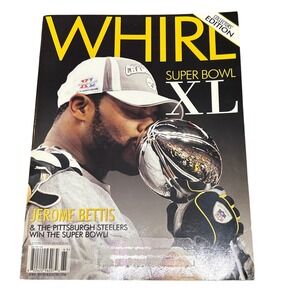 Whirl Magazine Collectors Edition Super Bowl XL 40 Pittsburgh Steelers 2006 NFL